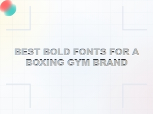 Punchy Bold Fonts for Your Boxing Gym Brand