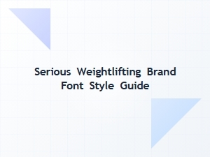 Serious Weightlifting Brand Font Style Guide